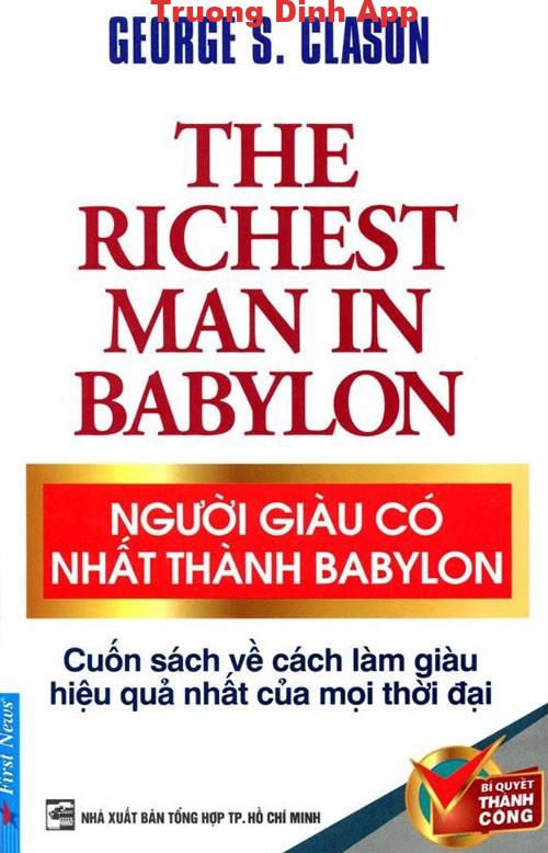 Người Giàu Có Nhất Thành Babylon – George S. Clason