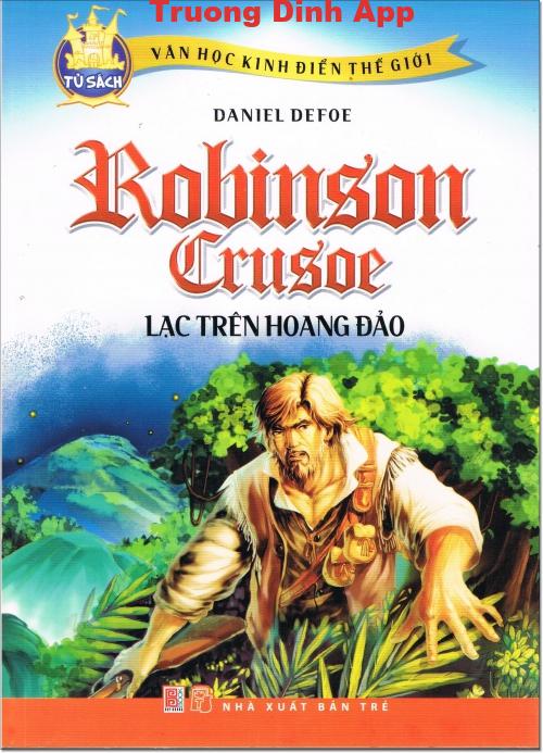 Robinson Crusoe Lạc Trên Hoang Đảo – Daniel Defoe  Sách Nói