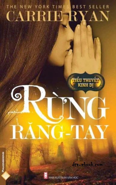 Rừng Răng-Tay – Carrie Ryan