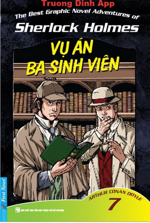 Vụ Án Ba Sinh Viên – Arthur Conan Doyle  Sách Nói