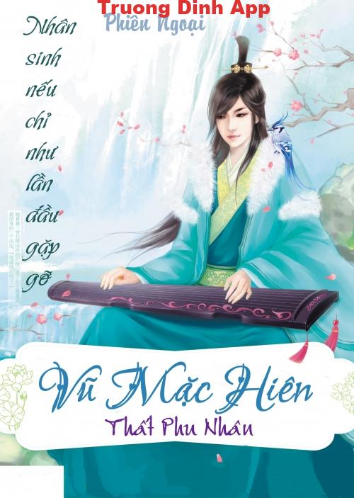 Thất Phu Nhân – Lạc Tùy Tâm