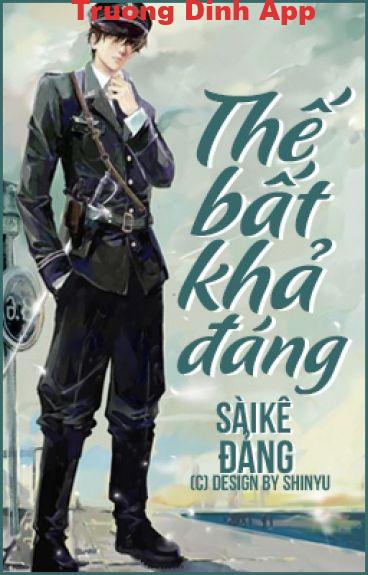 Thế Bất Khả Đáng – Sài Kê Đản