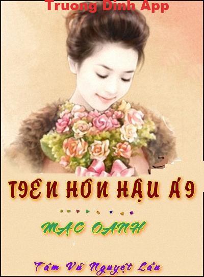 Tiên Hôn Hậu Ái – Mạc Oanh