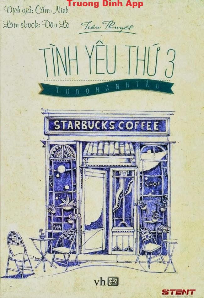 Tình Yêu Thứ Ba – Tự Do Hành Tẩu