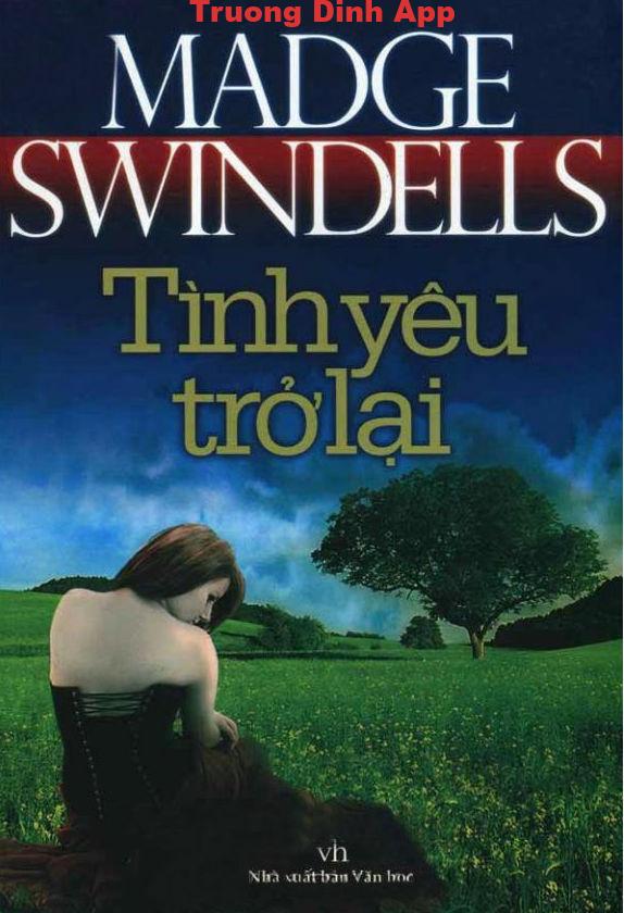 Tình Yêu Trở Lại – Madge Swindells.  Sách Nói