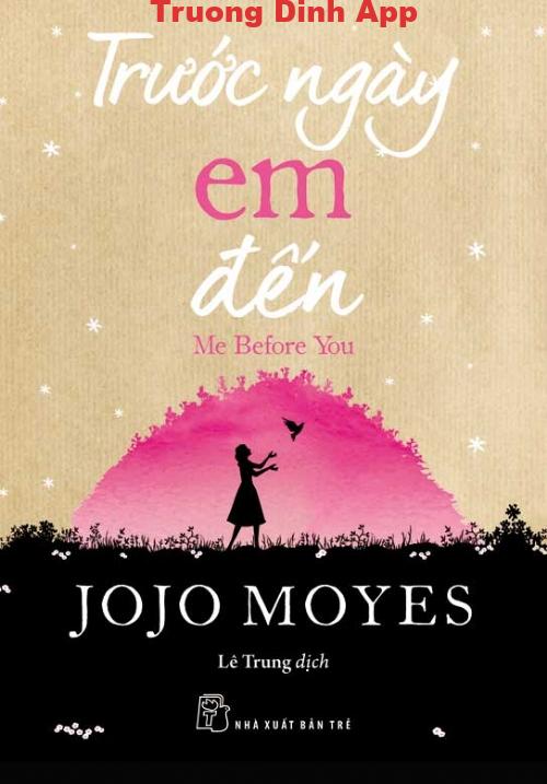 Trước Ngày Em Đến – Jojo Moyes