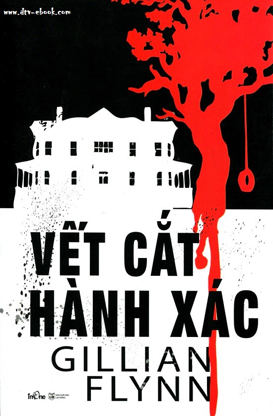 Vết cắt hành xác – Gillian Flynn