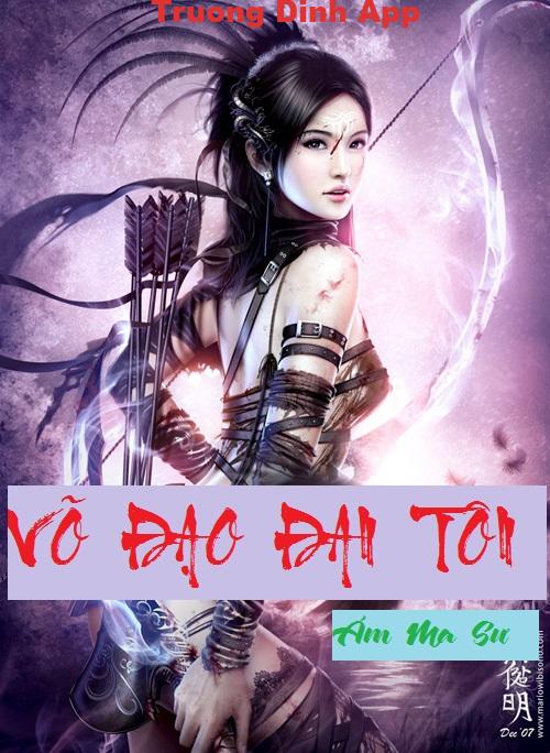 Võ Đạo Đan Tôn – Ám Ma Sư.  Sách Nói