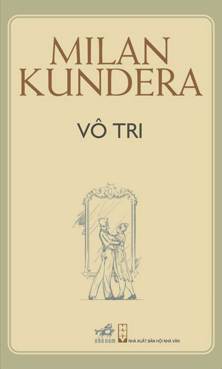 Vô Tri – Milan Kundera