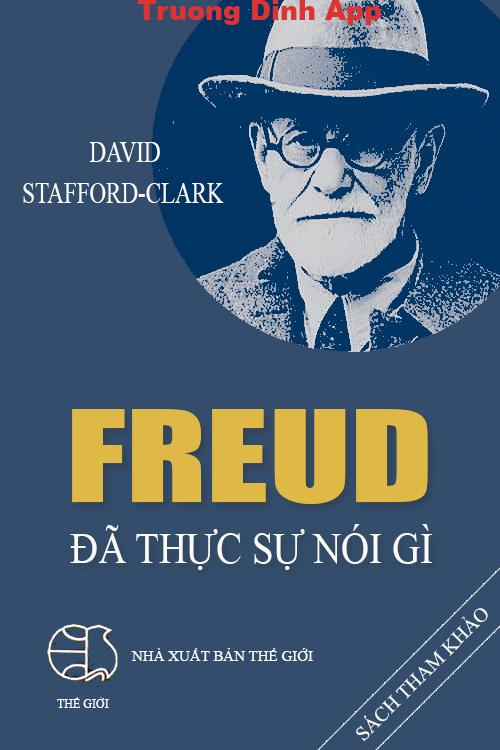 Freud Đã Thực Sự Nói Gì – David Stafford-Clark