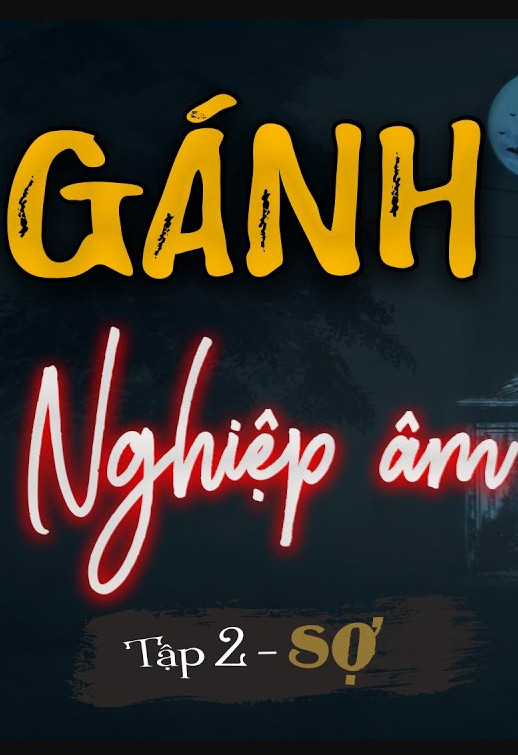 Gánh Nghiệp Âm  Sách Nói