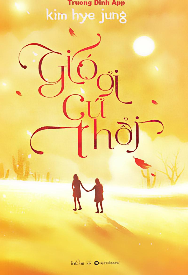 Gió Ơi, Cứ Thổi – Kim Hye Jung