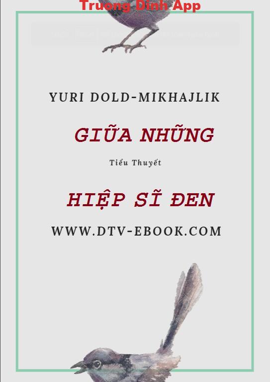 Giữa Những Hiệp Sĩ Đen – Yuri Dold-Mikhajlik