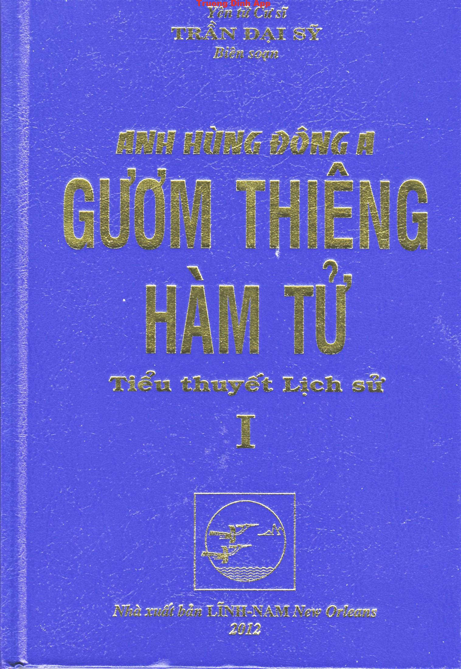 Gươm Thiêng Hàm Tử – Yên Tử Cư Sĩ Trần Đại Sỹ