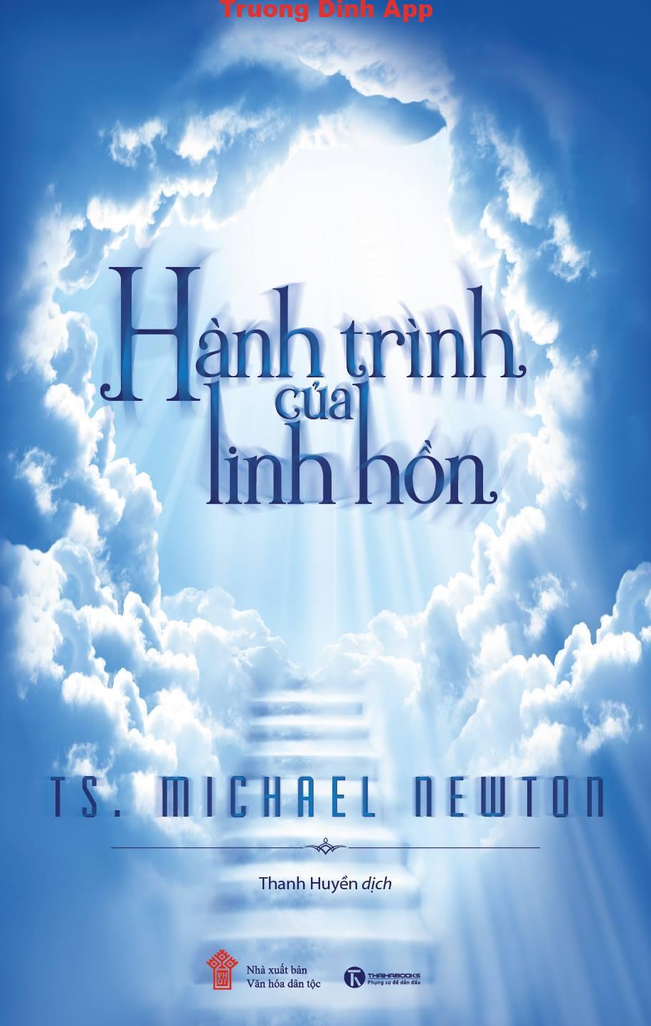 Hành Trình Của Linh Hồn – Michael Newton