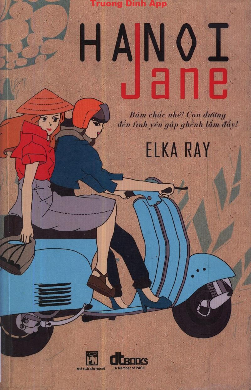 Hanoi Jane – Elka Ray