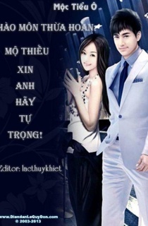 Hào Môn Thừa Hoan: Mộ Thiếu, Xin Anh Hãy Tự Trọng! – Mộc Tiểu Ô