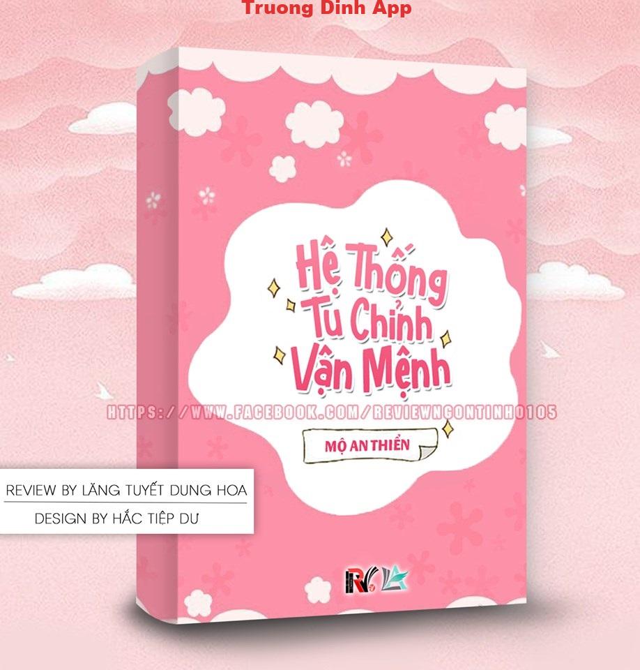 Hệ Thống Tu Chỉnh Vận Mệnh – Mộ An Thiển