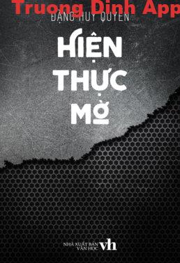 Hiện Thực Mờ – Đặng Huy Quyền