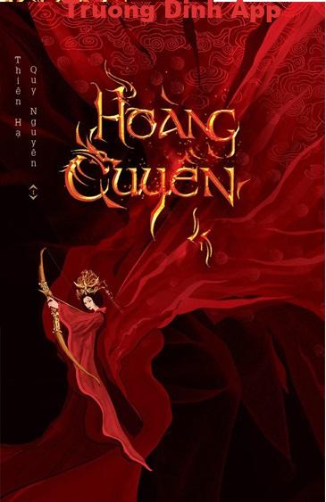 Hoàng Quyền – Thiên Hạ Quy Nguyên