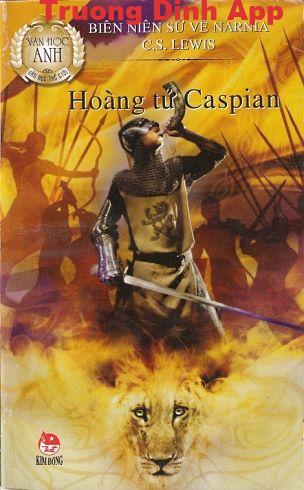 Hoàng Tử Caspian – C. S. Lewis