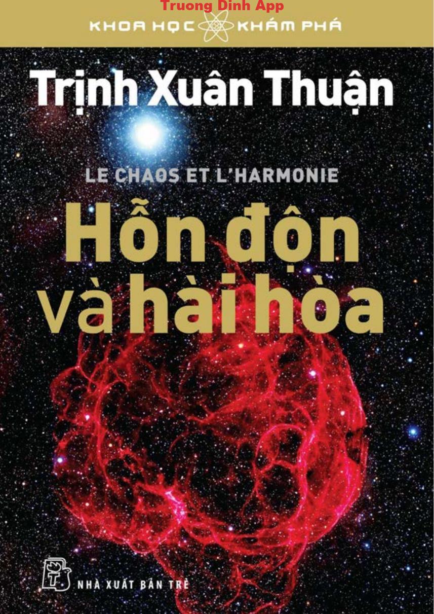 Hỗn Độn Và Hài Hòa – Trịnh Xuân Thuận