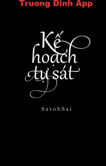 Kế Hoạch Tự Sát – Satoh Sai