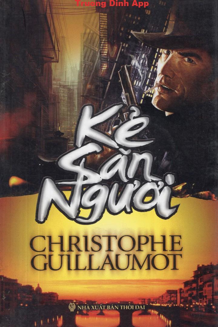 Kẻ Săn Người – Christophe Guillaumot