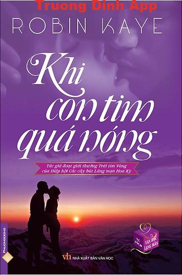 Khi Con Tim Quá Nóng – Robin Kaye