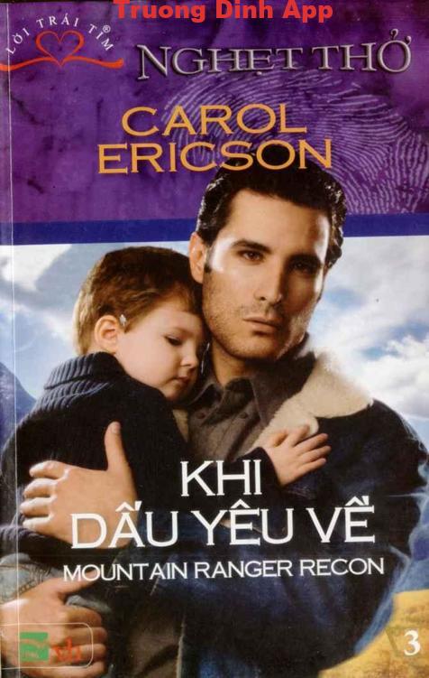 Nghẹt Thở – Khi Dấu Yêu Về – Carol Ericson