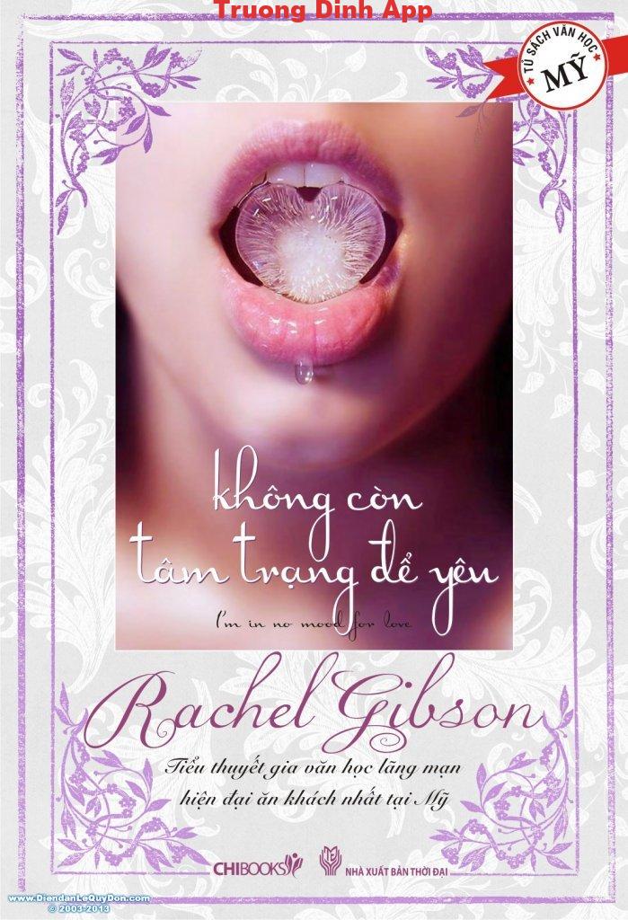 Không Còn Tâm Trạng Để Yêu – Rachel Gibson