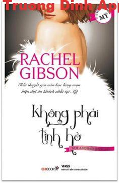 Không Phải Tình Hờ – Rachel Gibson