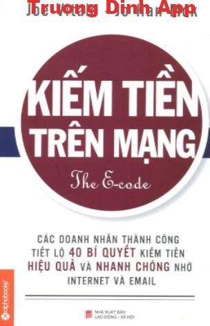 Kiếm Tiền Trên Mạng – Joe Vitale & Jo Han Mok