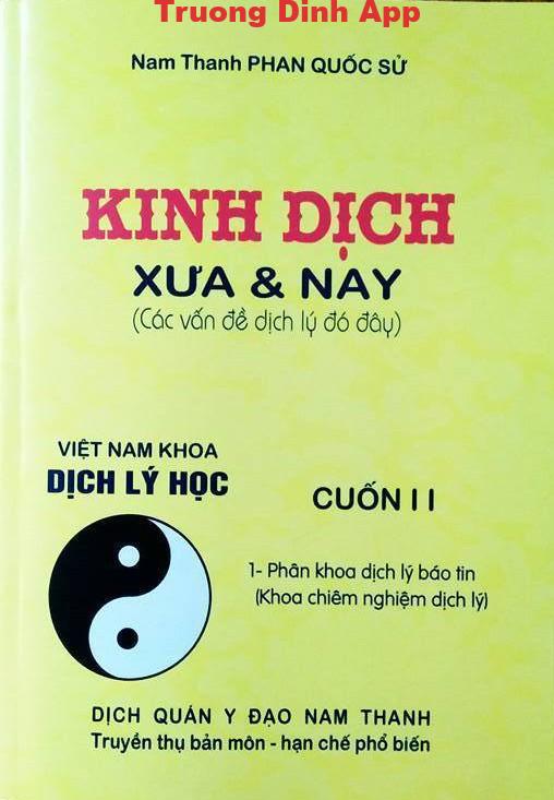 Kinh Dịch Xưa Và Nay Tập 2 – Nam Thanh Phan Quốc Sử