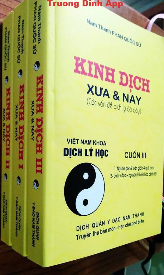 Kinh Dịch Xưa Và Nay Tập 3 – Nam Thanh Phan Quốc Sử