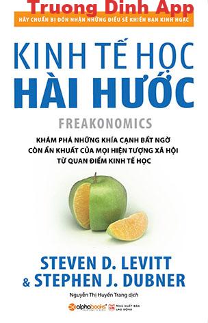 Kinh Tế Học Hài Hước – Steven D. Levitt & Stephen J. Dubner