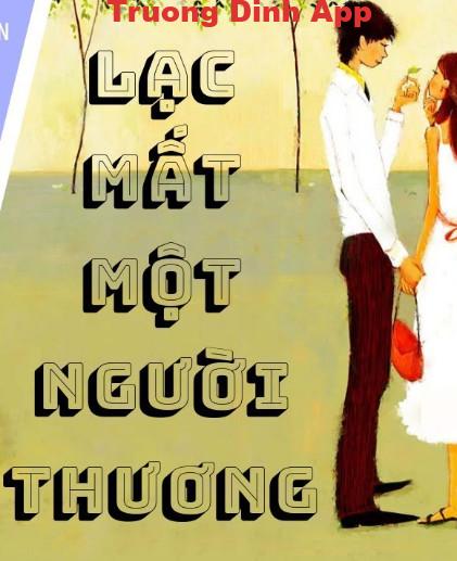 Lạc Mất Một Người Thương  Sách Nói