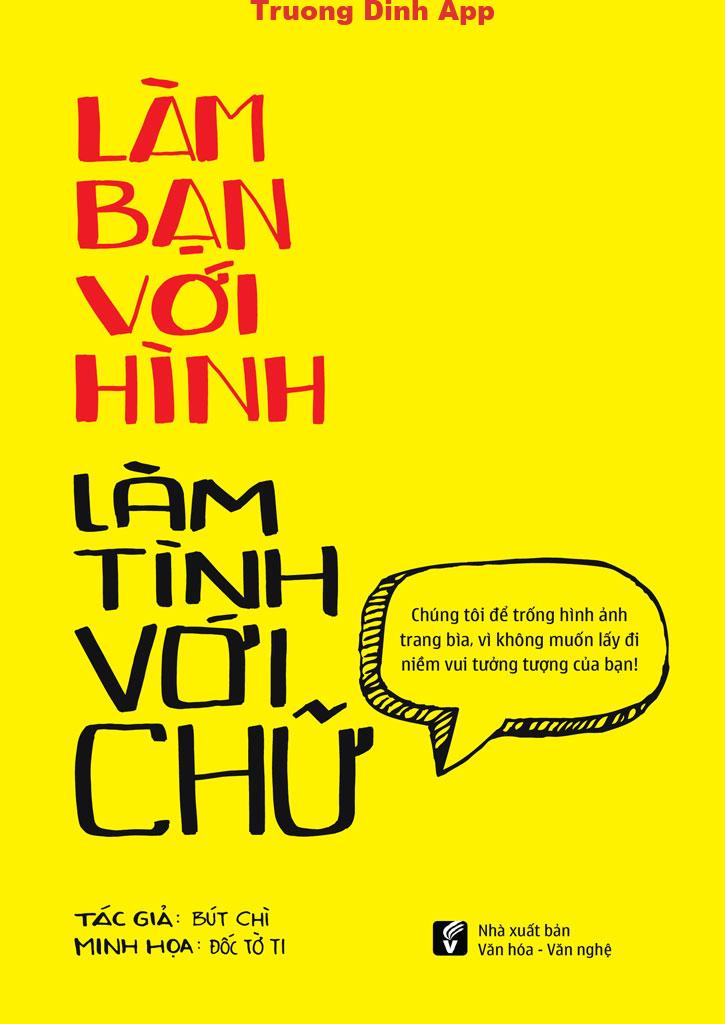 Làm Bạn Với Hình, Làm Tình Với Chữ – Bút Chì