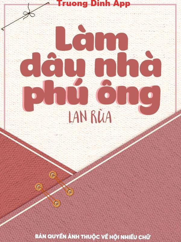 Làm Dâu Nhà Phú Ông – Lan Rùa  Sách Nói