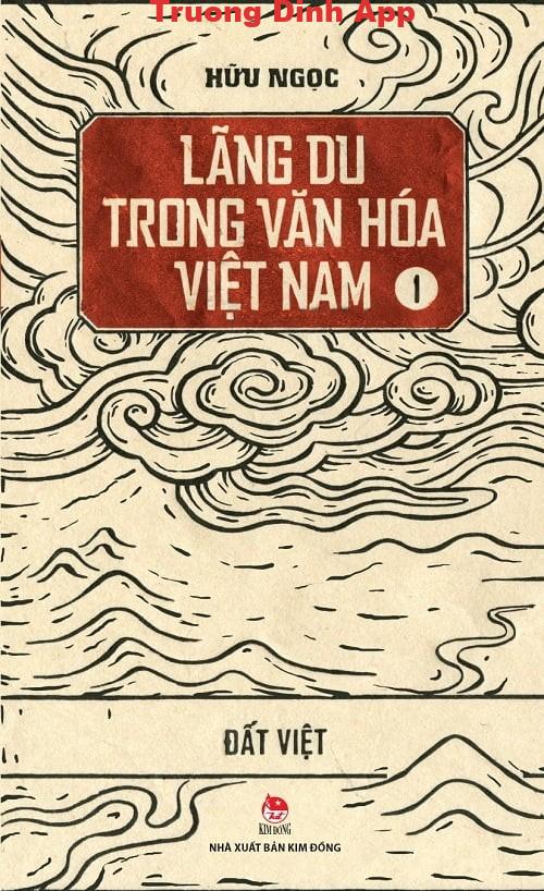 Lãng Du Trong Văn Hóa Việt Nam – Hữu Ngọc