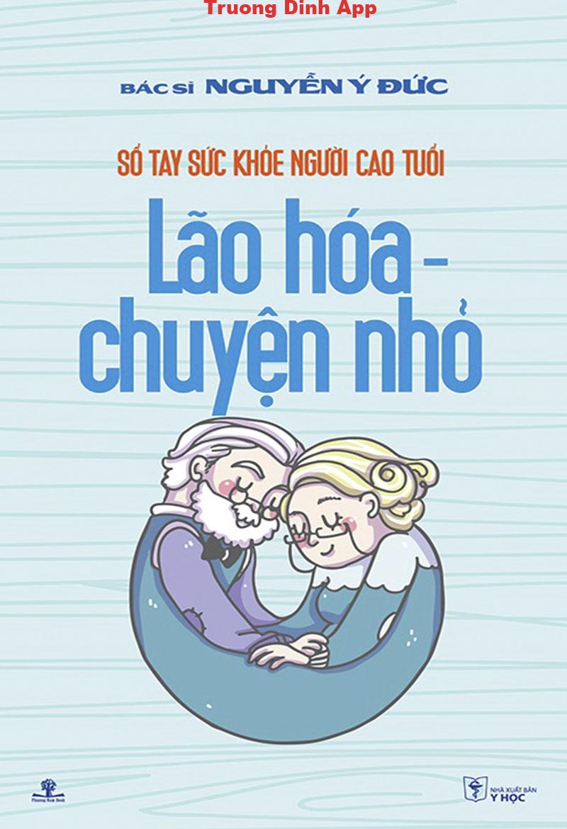 Lão Hóa – Chuyện Nhỏ – BS. Nguyễn Ý Đức