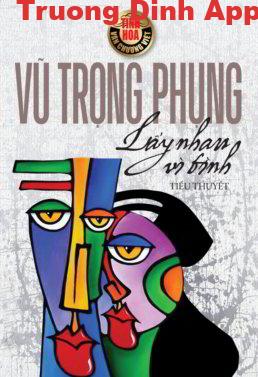 Lấy Nhau Vì Tình – Vũ Trọng Phụng