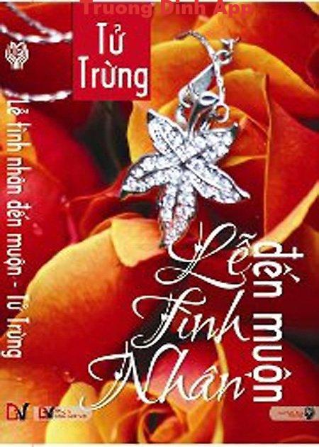 Lễ Tình Nhân Đến Muộn – Tử Trừng