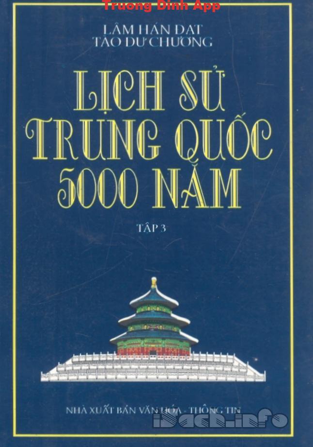 Lịch Sử Trung Quốc 5000 Năm Tập 3 – Lâm Hán Đạt & Tào Dư Chương