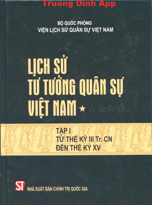 Lịch Sử Tư Tưởng Quân Sự Việt Nam Tập 1 – Bộ Quốc Phòng Viện Lịch Sử Việt Nam