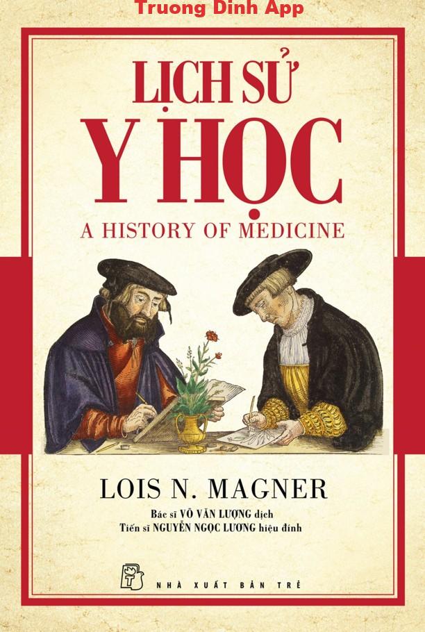 Lịch Sử Y Học – Lois N. Magner