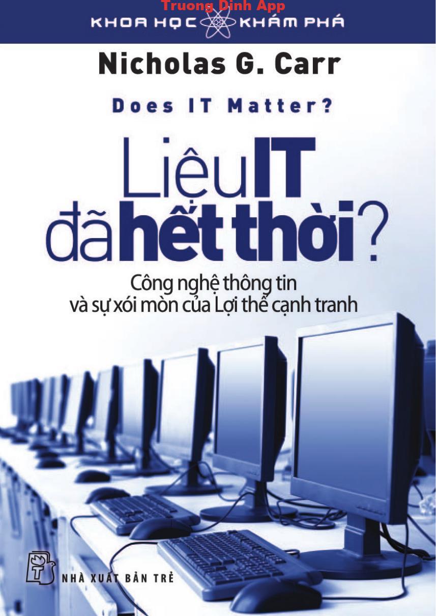 Liệu It Đã Hết Thời? – Nicholas G. Carr