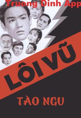 Lôi Vũ – Tào Ngu