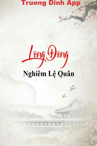 Long Đong – Nghiêm Lệ Quân  Sách Nói