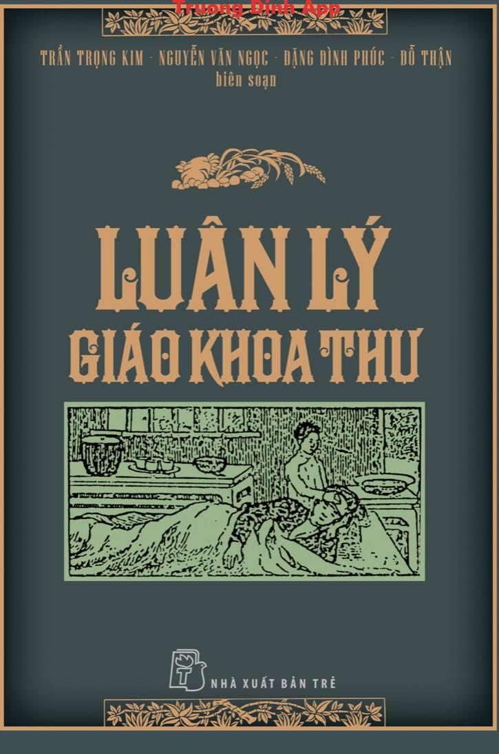 Luân Lý – Giáo Khoa Thư – Trần Trọng Kim & Nguyễn Văn Ngọc & Đặng Đình Phúc & Đỗ Thận